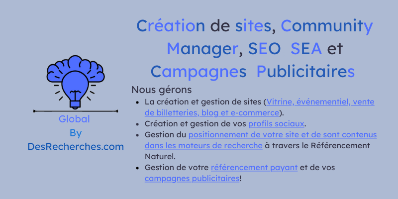 Bannière Publicitaire - Création de sites, Community Manager, SEO, SEA et Campagnes Publicitaires. Global by DesResrecherches.com
